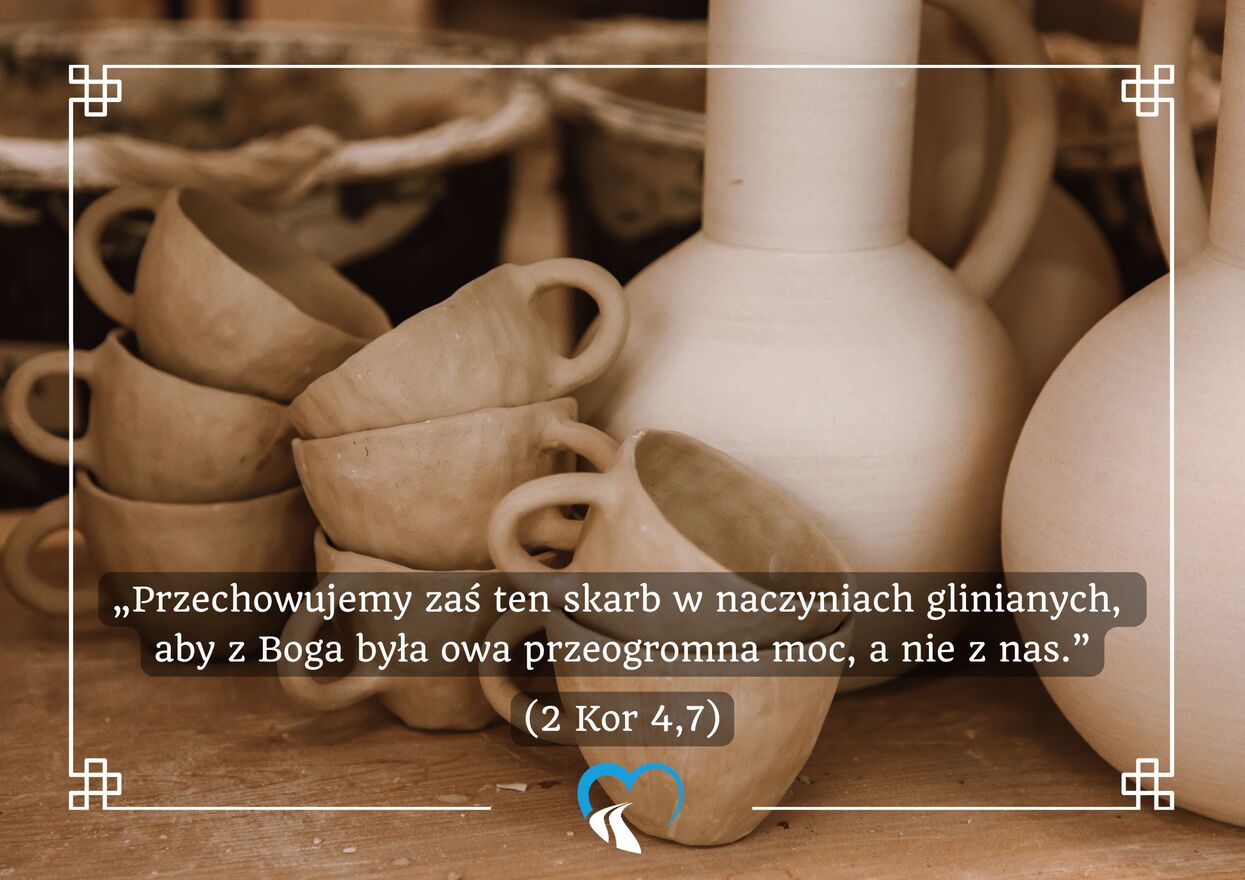 Przechowujemy zaś ten skarb&nbsp;w&nbsp;naczyniach glinianych
